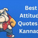 250+ Best Attitude Quotes in Kannada | ಅತ್ಯುತ್ತಮ ವರ್ತನೆಯ ಉಲ್ಲೇಖಗಳು ಕನ್ನಡದಲ್ಲಿ