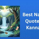 350+ Best Nature Quotes in Kannada | ಅತ್ಯುತ್ತಮ ಪ್ರಕೃತಿ ಉಲ್ಲೇಖಗಳು ಕನ್ನಡದಲ್ಲಿ