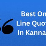 270+ Best One Line Quotes In Kannada | ಕನ್ನಡದಲ್ಲಿ ಅತ್ಯುತ್ತಮ ಒಂದು ಸಾಲಿನ ಉಲ್ಲೇಖಗಳು